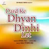 Dard Ke Dhyan Dinhi Let